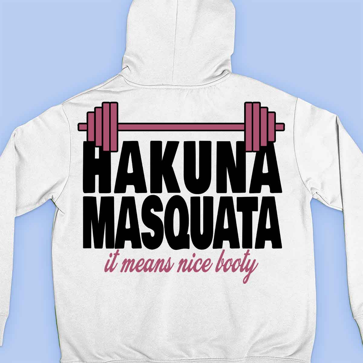 Hakuna Masquata - Sweat à capuche Premium Unisexe Backprint