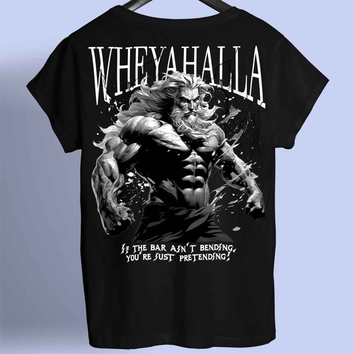 Wheyhalla - Premium Shirt Unisex Backprint